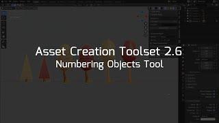 Asset Creation Toolset 2.6 - Numbering Objects Tool (Blender Addon)