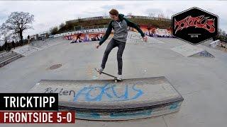 How to Frontside 5-0 Grind - einfach und schnell Skateboard Tricks lernen (deutsch/german)