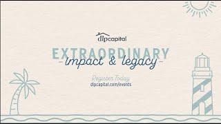 DLP Capital | Extraordinary Impact And Legacy Event - St. Augustine, FL November 6 - 9, 2024