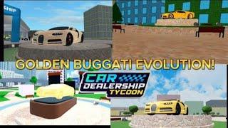 GOLDEN BUGATTI EVOLUTION IN Car Dealership tycoon! | Mird CDT