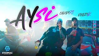 Kreizy K x Chucky73 - Ay Si (Video Oficial)