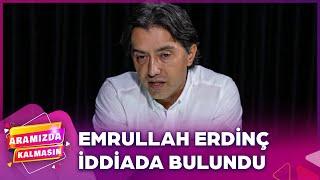 "Mehmet Ali Erbil ve Serdar Ortaç Ağız Birliği Yapıyor" | Aramızda Kalmasın