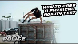 How to pass a physical agility test.