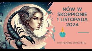 Nów księżyca w Skorpionie 1 listopada 2024 horoskop tarot wszystkie znaki zodiaku lena tarot