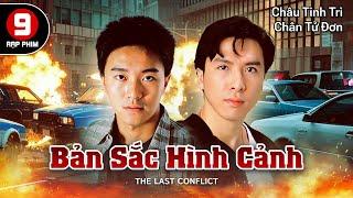 [TVB Movie] Bản Sắc Hình Cảnh (The Last Conflict) Châu Tinh Trì | Chân Tử Đan | Trần Tùng Linh |