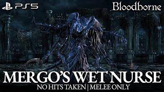 Mergo's Wet Nurse Boss Fight (No Damage) [Bloodborne]