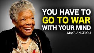 7 Habits You Must Battle Every Day | Maya Angelou Powerful Motivation.