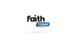 Faith Today 10.22.2024