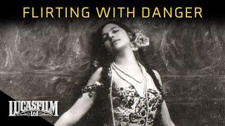 Flirting with Danger: The Fantasy of Mata Hari | Historical Documentary | Lucasfilm