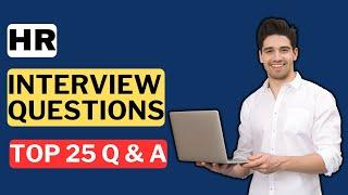 HR Interview Questions and Answers for 2025