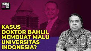 KASUS DOKTOR BAHLIL MEMBUAT MALU UNIVERSITAS INDONESIA? I Logika Ade Armando