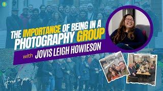 Why photography communities matter - Jovis Leigh Howieson (founder of the Urban Photographers Club)