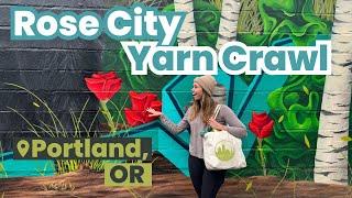 8 Portland Yarn Stores in One Weekend - Rose City Yarn Crawl 2024 #unitedskeinsofamerica