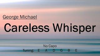 Careless Whisper - George Michael | Chords and Lyrics