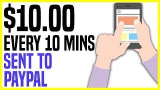 Make $10 Every 10 Minutes (FAST & EASY PayPal Money - Make Money Online)