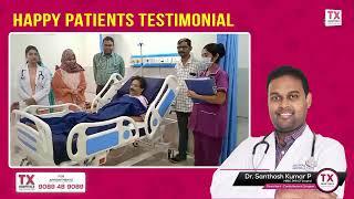 Revitalized and Joyful: A Patient's Success Story || Dr. Santhosh Kumar || TX Hospitals