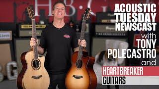 Acoustic Tuesday Newscast with Heartbreaker Guitars - August