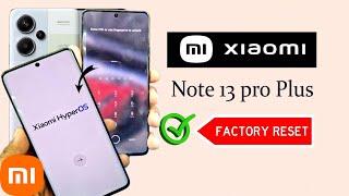 Xiaomi Redmi Note 13 Pro+ 5G Factory reset Screen lock