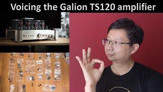 My experience on voicing the Galion TS120 amplifier