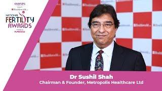 ETHealthworld National Fertility Awards: Dr Sushil Shah