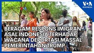 Beragam Respons Imigran asal Indonesia terhadap Wacana Deportasi Massal Pemerintahan Trump