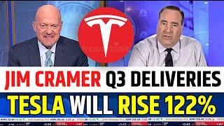 Tesla Will Rise 122% Said By Jim Cramer | TSLA Stock Q3 Deliveries