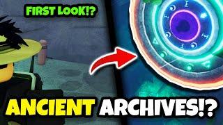 The FIRST LOOK At ANCIENT ARCHIVES In FISCH Roblox!?