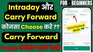 Carryforward kya hota hai | Angel one Carry Forward Kya Hota Hai | What is Intraday & Carryforward