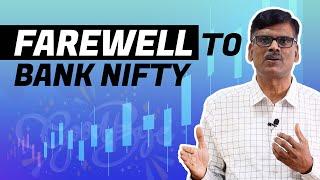 Goodbye to BANK NIFTY Options!