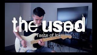 The Used - Taste of Ink (Guitar Cover w/ Tabs)