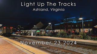 Ashland, Virginia: Light Up The Tracks 2024 - The Trains Of Kickoff Day