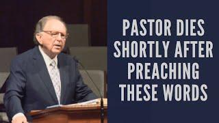 Pastor Dies Shortly After Preaching These Words