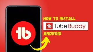 How to install Tubebuddy on Android | Tubebuddy Mobile me kaise chalaye