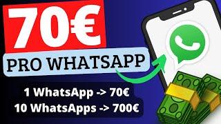 Verdiene immer wieder 70€ mit 1 WhatsApp!  NEUE METHODE online Geld verdienen für Anfänger 2024