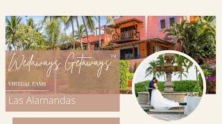 Dream Destination Wedding In Mexico | Las Alamandas Virtual Tour | Wedaways