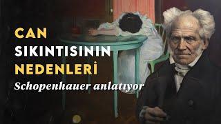 CAN SIKINTISI NASIL GEÇER? Schopenhauer ile Boş Zaman Üzerine