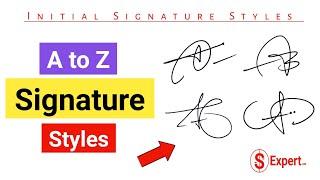  A to Z Signature Styles | Initial Signatures | How To Signature Your Name | Autograph | Design