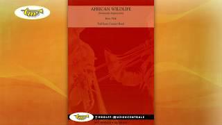 African Wildlife - Concert Band - Vlak - Tierolff