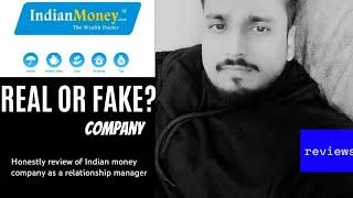 Honestly Review of Indian Money Company as a Relationship Manager | Must Watch | Don't Miss it