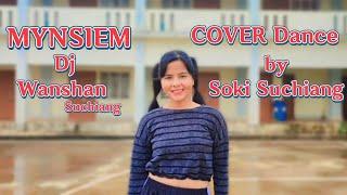 MYNSIEM (Dj wanshan )cover dance by Soki Suchiang  @juicedkid6918 @DJWanshan 