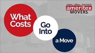 Ameritex Movers | What Costs Go Into a Move