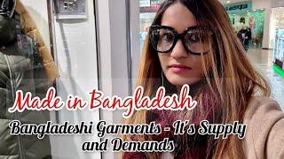 " Made in Bangladesh " || Textile Industry of Bangladesh - It's supply and Demand