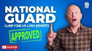 Update to National Guard VA Loan Benefits