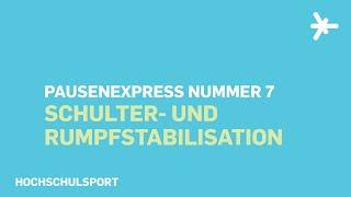 Schulter- und Rumpfstabilisation (Pausenexpress #7) | Hochschulsport