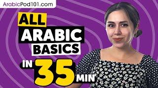 Learn Arabic in 35 Minutes - ALL Basics Every Beginners Need