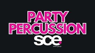 SCE Event Group LIVE FUSION - PARTY PERCUSSION