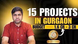 Top 15 Residential Projects in Gurgaon Under 1.6 to 3 Crore | Best Options For Middle Class |