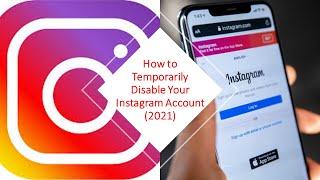 How to Temporarily Deactivate Instagram Account {2021)