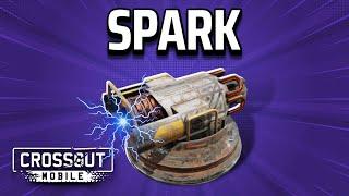 SPARK - One of the BEST Legendary Weapons Right Now! • Crossout Mobile