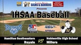 Hamilton Southeastern vs Noblesville | IHSAA Baseball